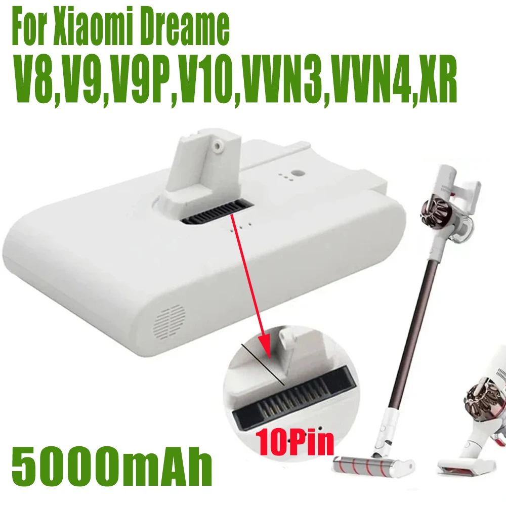 

(5000mAh)Replacement Vacuum Cleaner -Spare Battery for Xiaomi Dreame V8,V9,V10,V10Pro,VVN3,VVN4,VVN5,XR Lithium Ion Battery