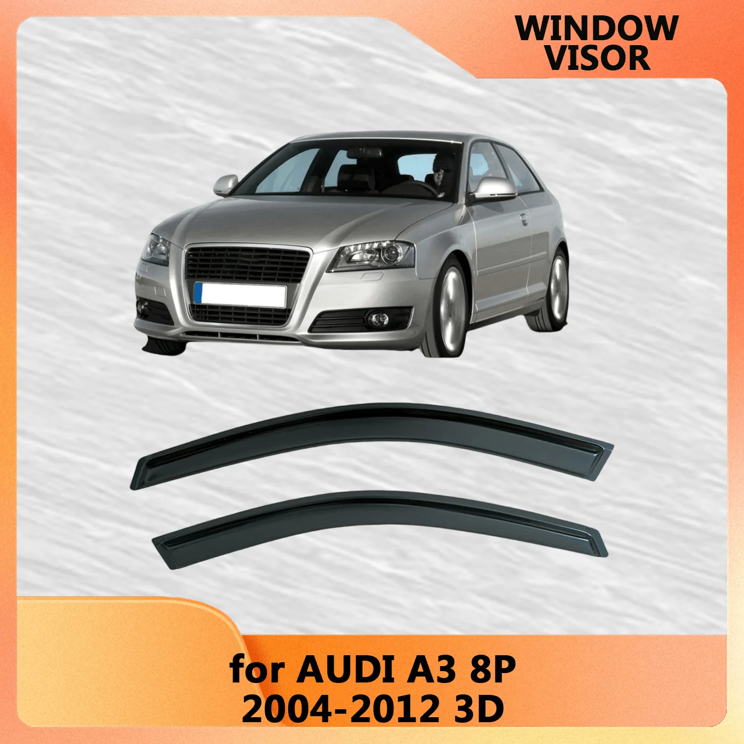 

Window Visor for AUDI A3 8P 3-Doors 2004 2005 2006 2007 2008 2009 2010 2011 2012 Wind Deflectors Rain Guard Door Visor Vent