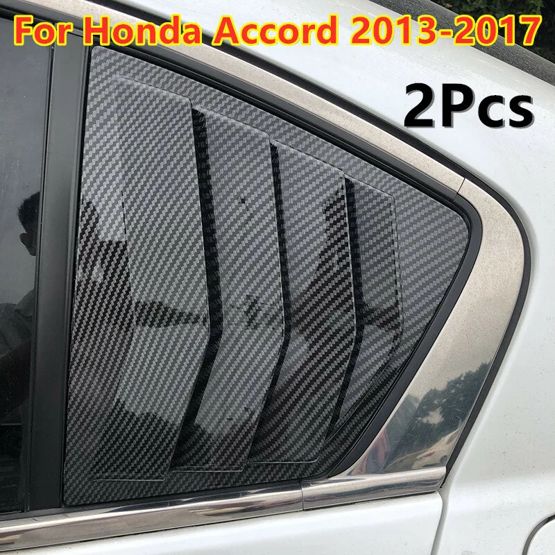

2X Carbon Fiber Rear Window Quarter Louver Cover Trim For Honda Accord 2013-2017