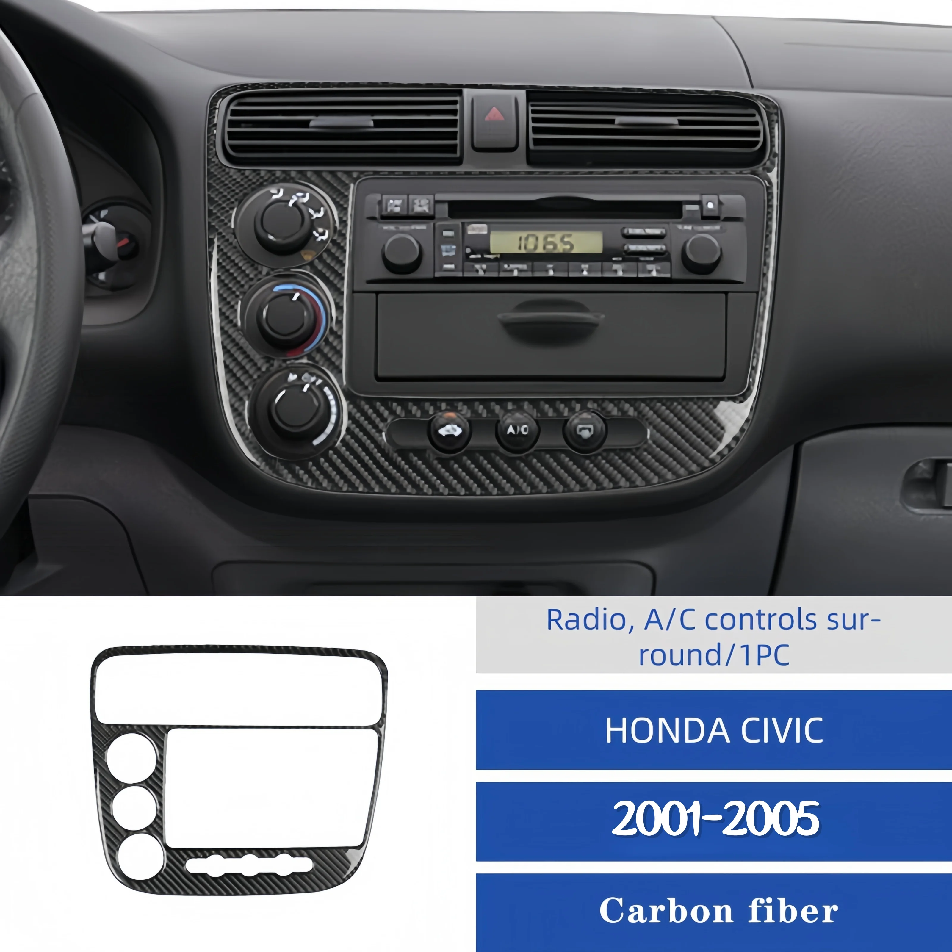 

Для Honda Civic 2001-2005 салон автомобиля из углеродного волокна, центральный радиоприемник, CD, панель управления переменным током, декоративная крышка, наклейка, аксессуары