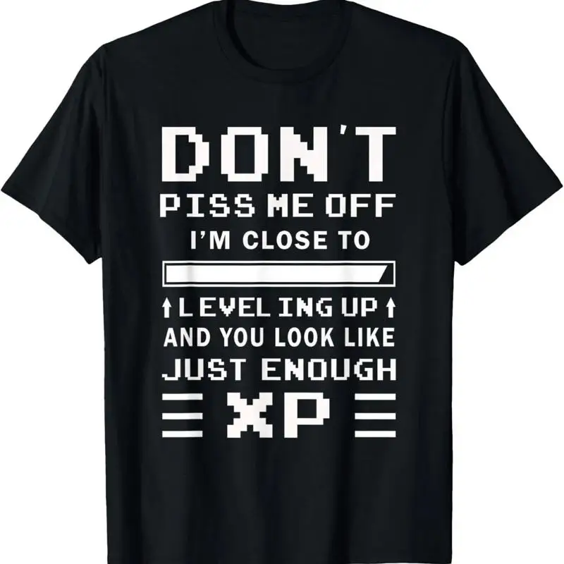

Футболка унисекс с забавным геймером Don't Piss Me Off I'M Close To Leveling Up