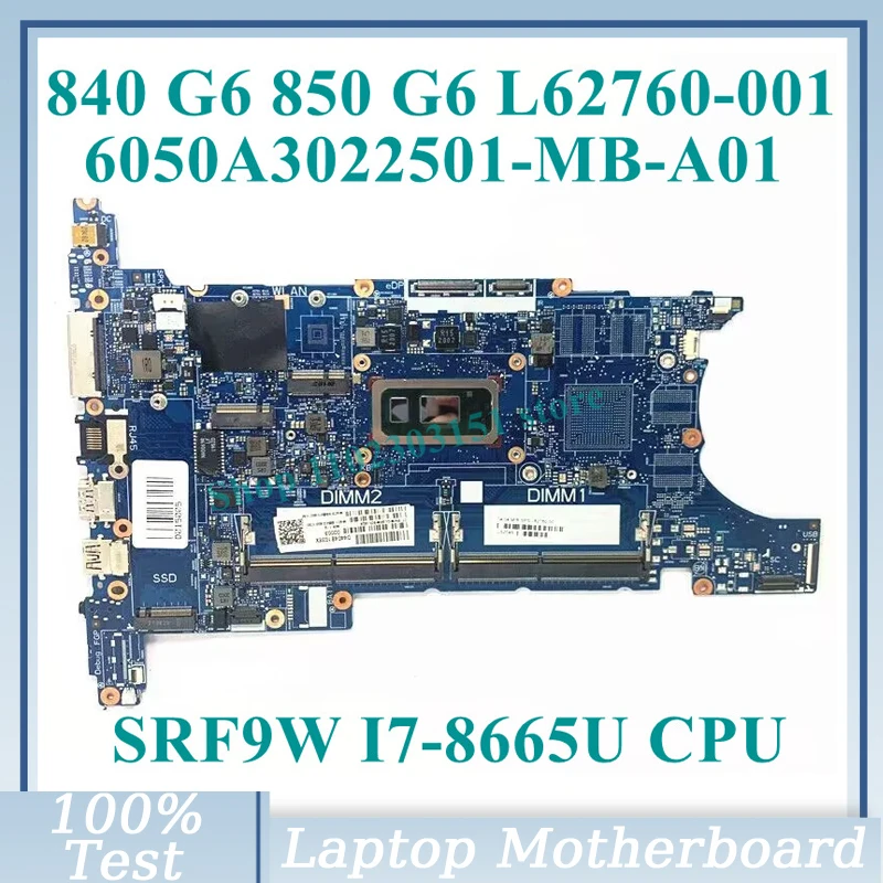 L62760-001 L62760-501 L62760-601 W/SRF9W I7-8665U CPU 6050A3022501-MB-A01(A1) For HP 840 G6 850 G6 Laptop Motherboard 100%Tested