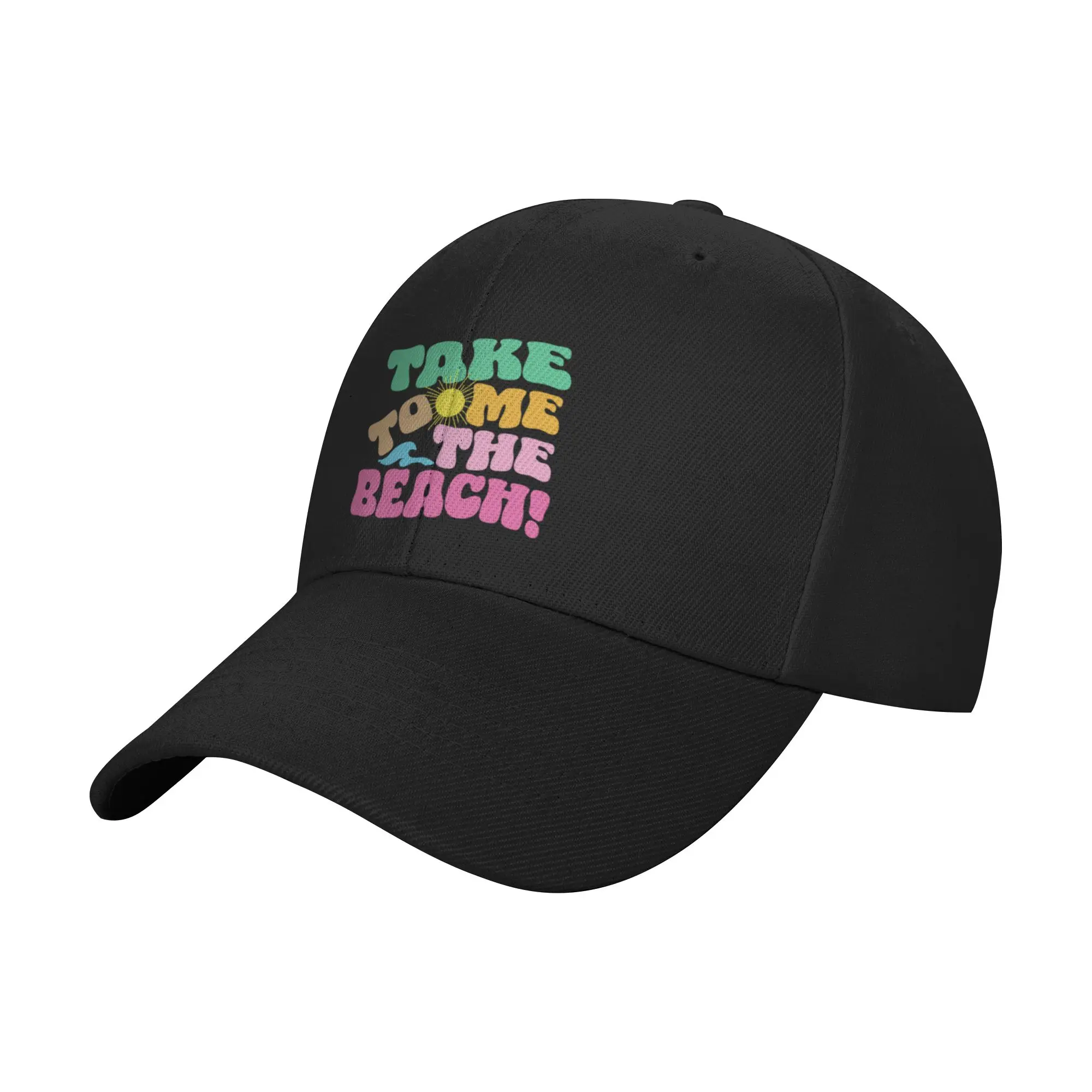 Hot Sale Take me to the beach summer shirt Baseball Cap  Graphic Caps  Fishing Caps