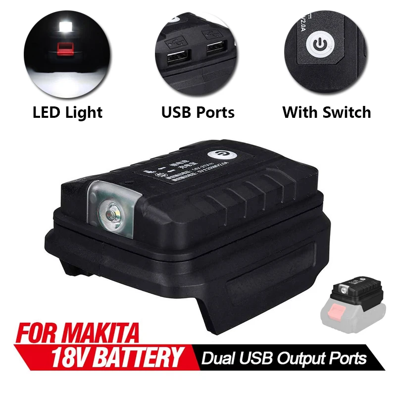 

Portable Battery Adapter For Makita 18V Li-ion Battery Dual USB Converter Power Bank Mobile Phone Charger with LED Work Light