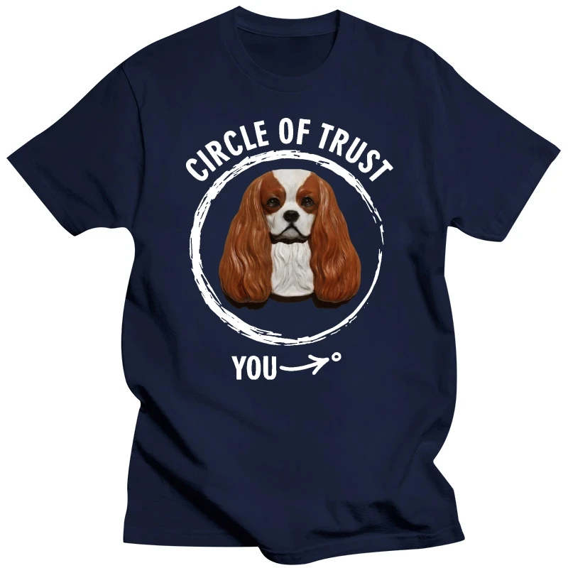 100% Cotton Short Sleeve O-Neck Tops Tee Shirts Circle of Trust - Cavalier King Charles Spaniel Dog Tshirt Design