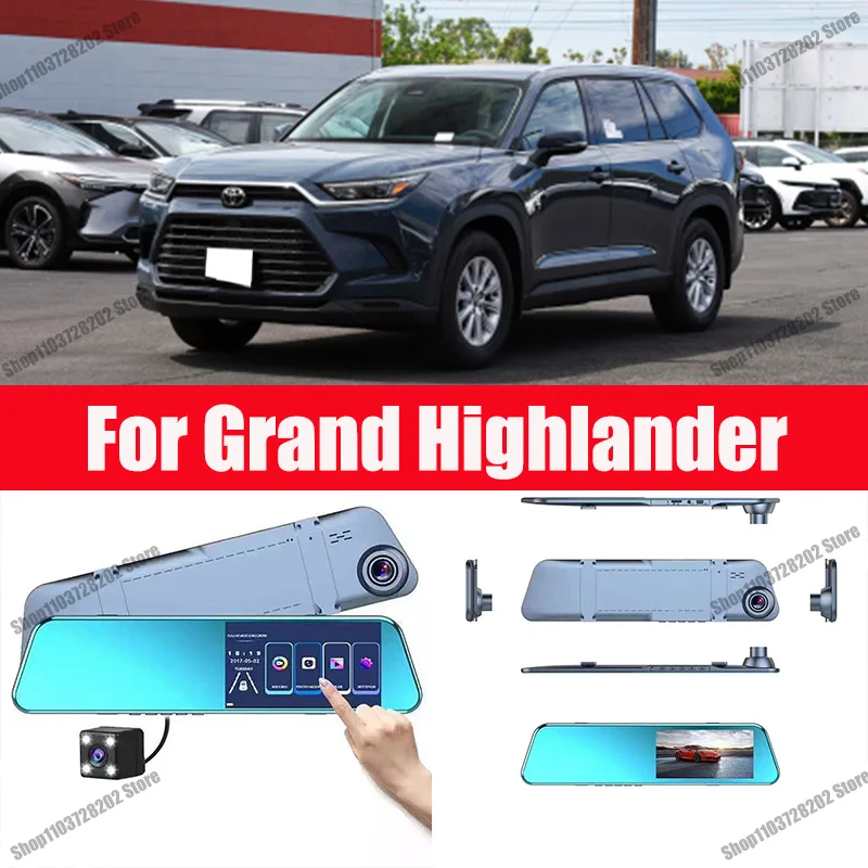 

For Toyota Grand Highlander Camera Car Touch Screen Video Recorder Rearview mirror Dash Cam Front and Rear Camera Mirror DVR