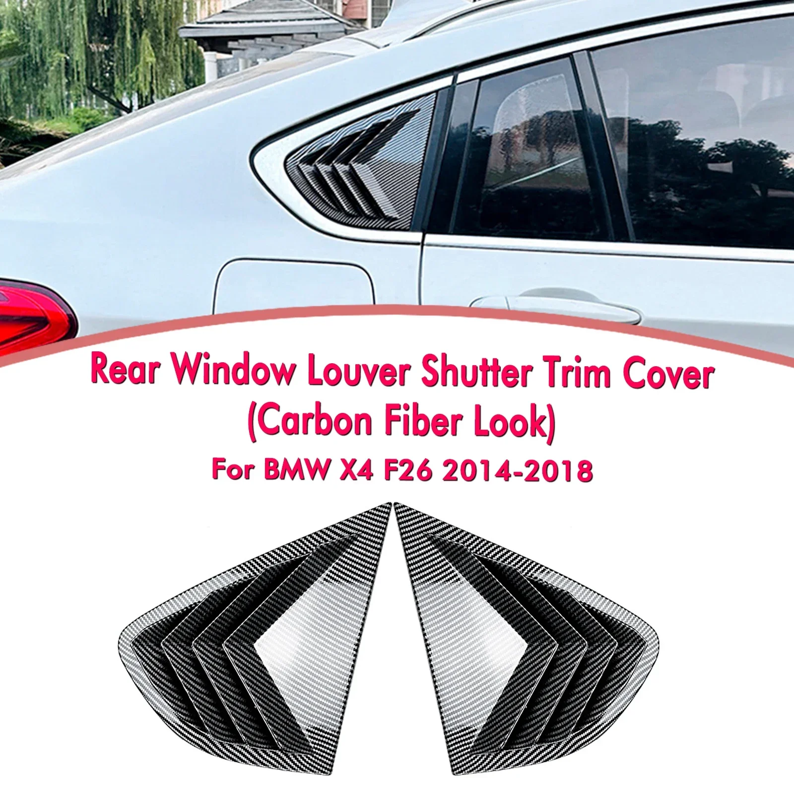 

New！ For BMW X4 F26 2014-2018 Rear Window Side Louver Shutter Trim Cover Carbon Fiber Look/Gloss Black Tail Windshield Blind Shi