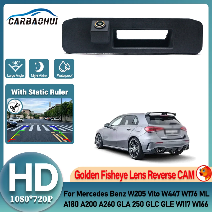 HD 1080P Car Trunk Handle Reversing Camera For Mercedes Benz W205 Vito W447 W176 ML A180 A200 A260 GLA 250 GLC GLE W117 W166