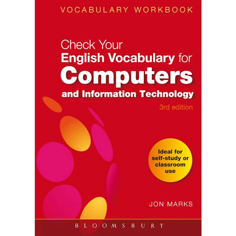 Check Your English Vocabulary For Computers And Information Technology Jon Marks Bloomsbury UK 9780713679175 Book