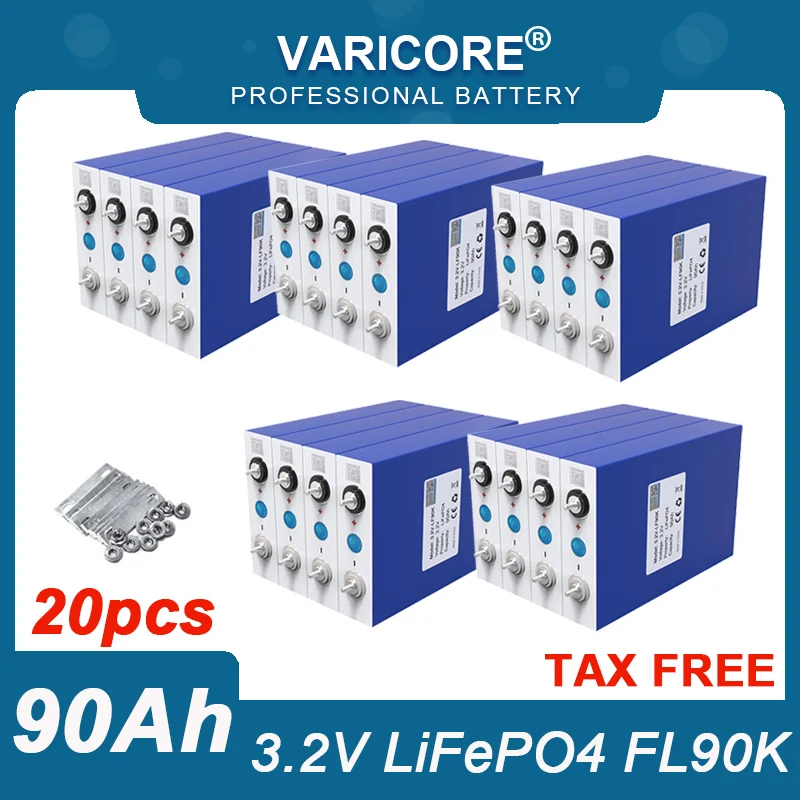 

20pcs VariCore 3.2V 90Ah LiFePO4 battery Lithium iron phospha DIY 12V 24V RV Motorcycle Electric Car inverter Batteries TAX FREE