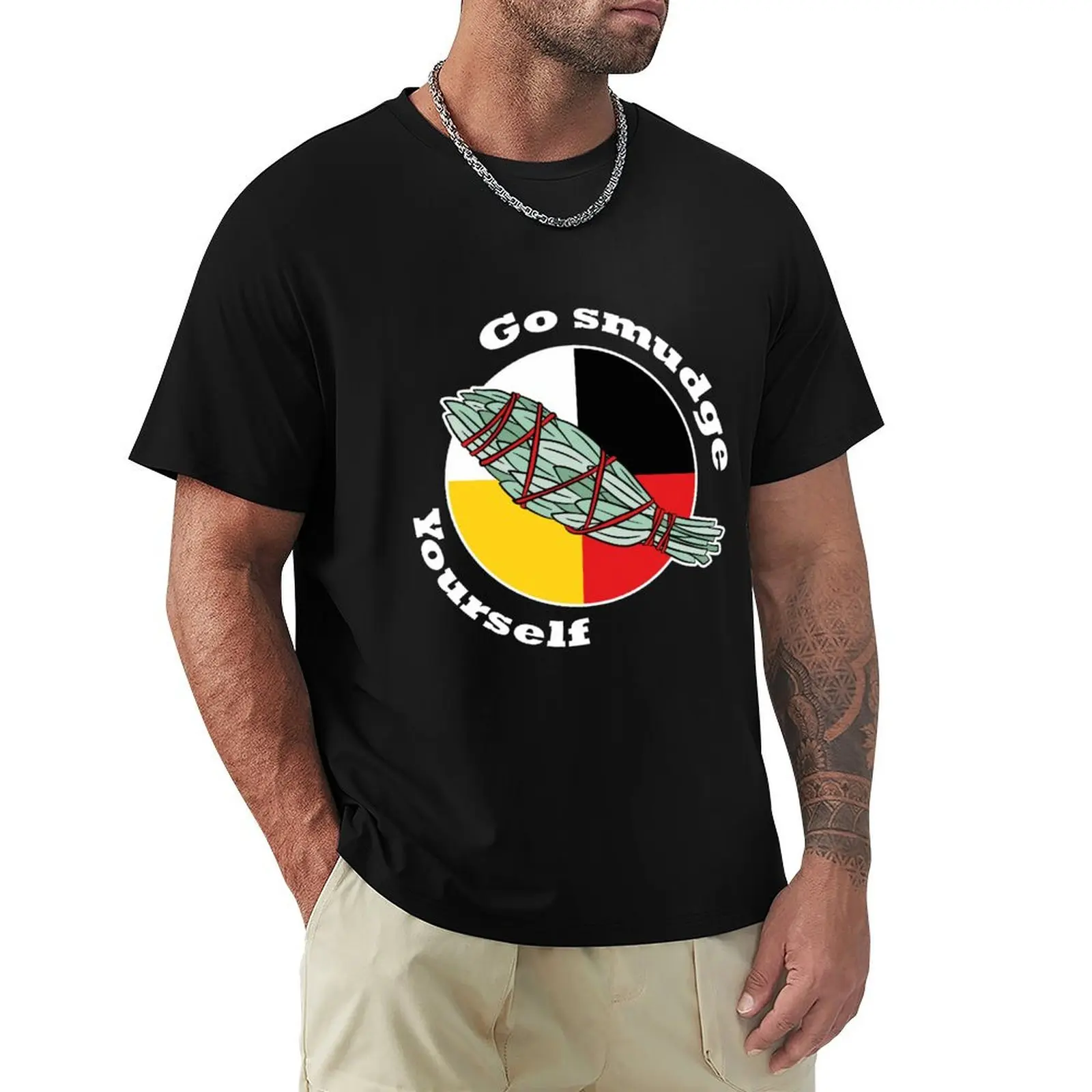 Go Smudge Yourself - Native American T-Shirt Basic Simple Design Short Sleeve Shirt