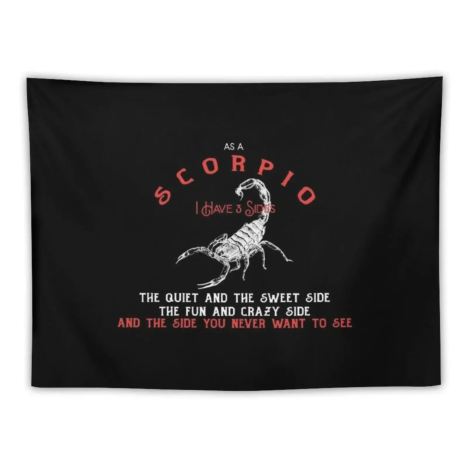 

As A Scorpio I Have 3 Sides , scorpio Birthday Gift Tapestry Room Decor Aesthetic Outdoor Decor Tapestry