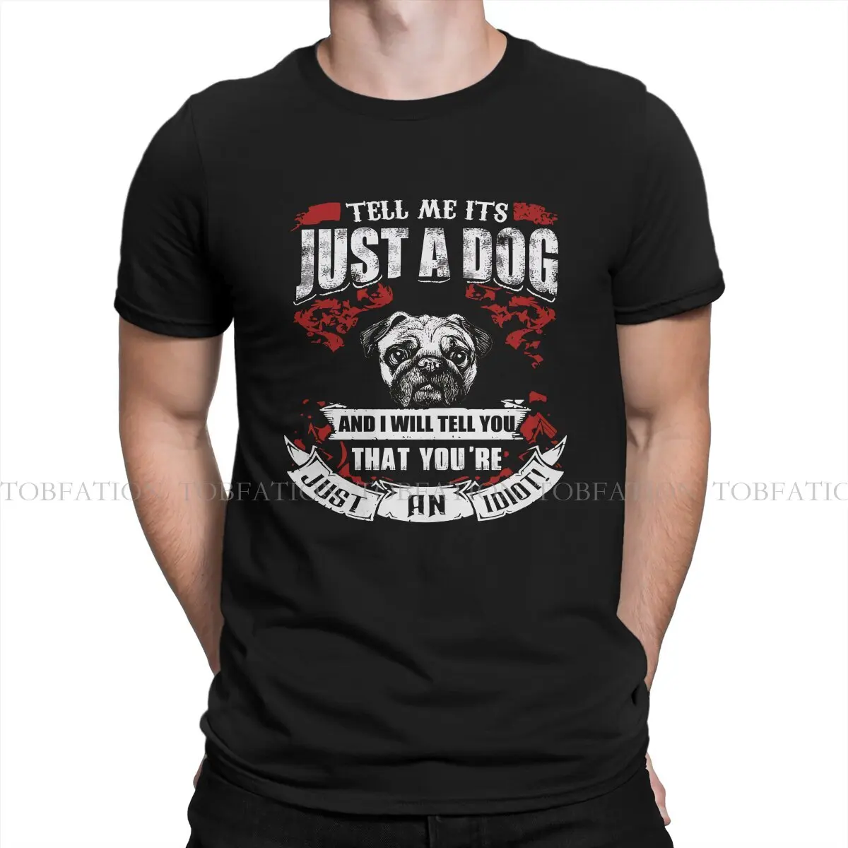 Tell Me It's Just A Dog O Neck TShirt Dog Lover Pure Cotton Original T Shirt Men Clothes Fashion Fluffy Big Sale