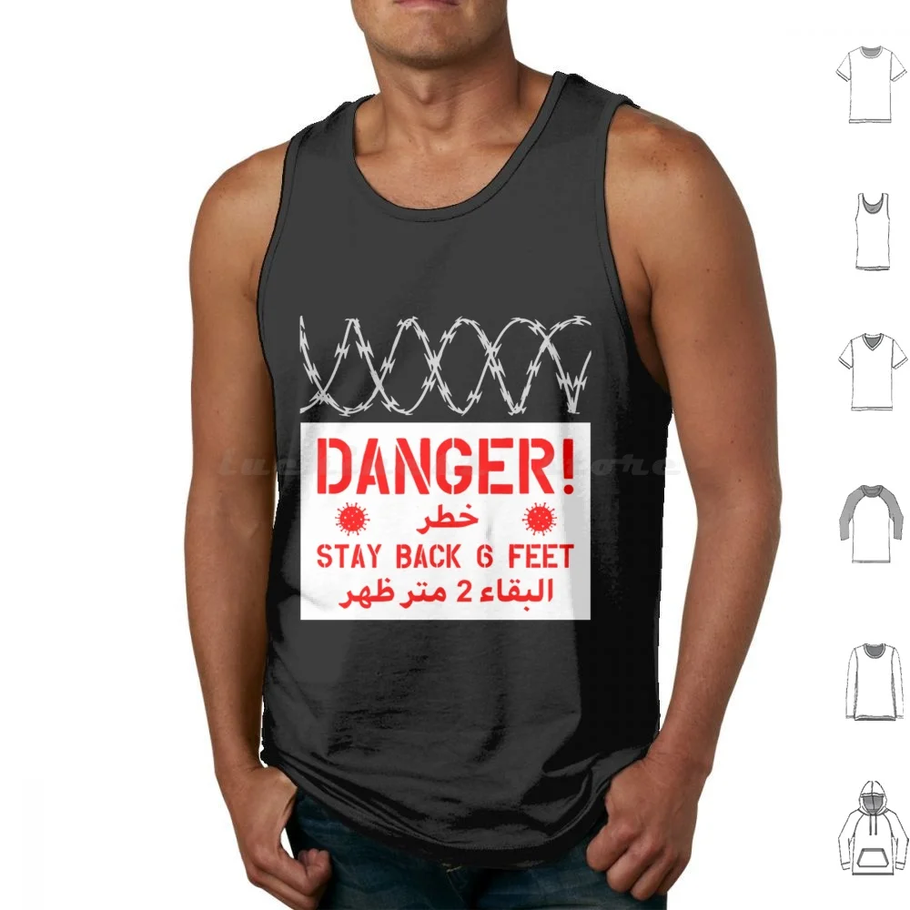 Fique de volta de 6 pés T-Shirtdanger! Stay Back Regatas de fio Concertina de 6 pés com estampa de algodão Stay Back 6 pés Vestdanger