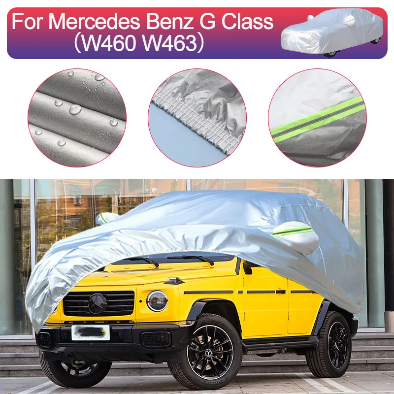 

For Mercedes Benz G Class Outdoor Protection Full Car Covers Snow Cover Sunshade Waterproof Dustproof Exterior Car Accessories