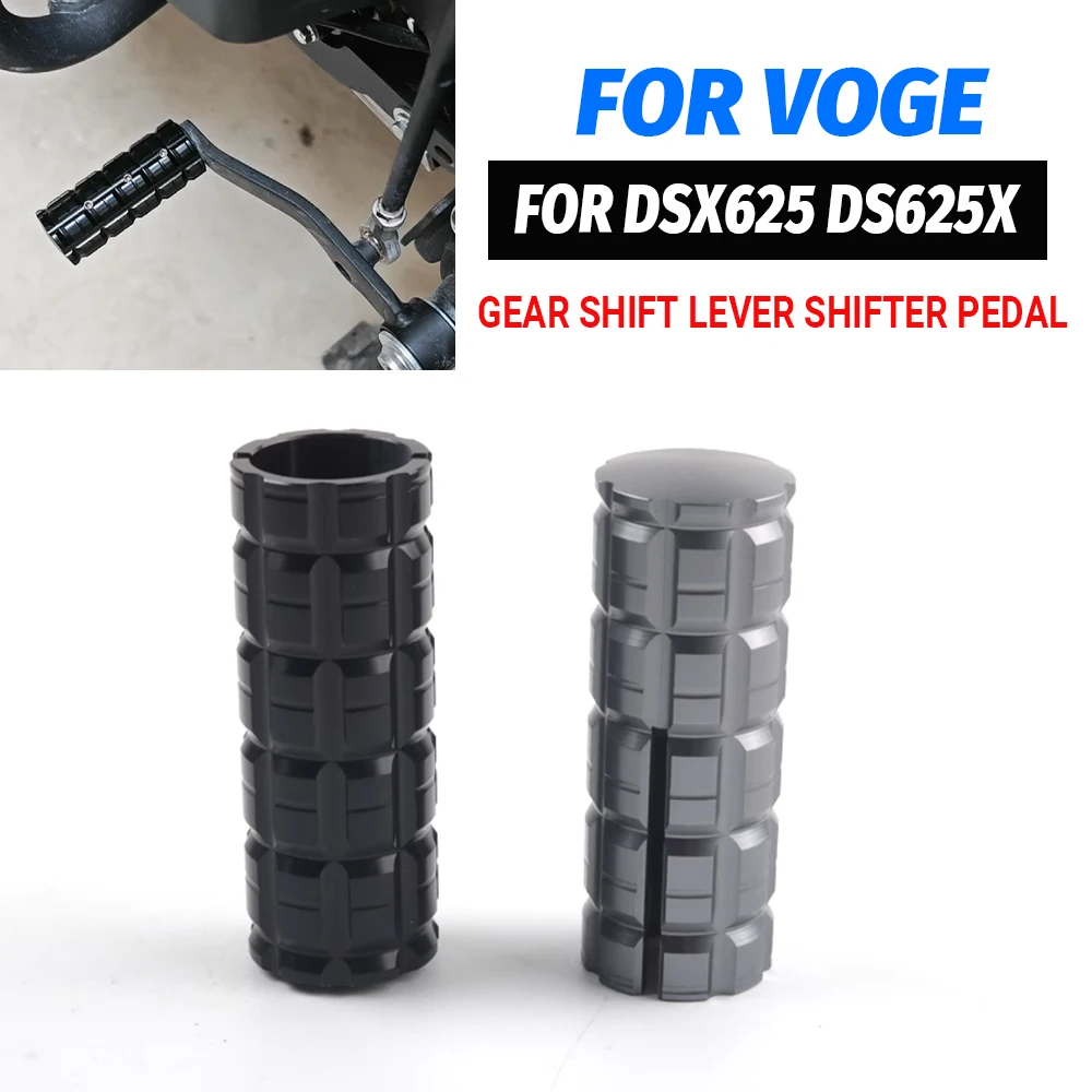 FOR VOGE DS625X DSX625 625DSX DS625 625 DSX Motorcycle Gear Shift Lever Tip Pedal Shifter Peg Extension Enlarger Gear Lever