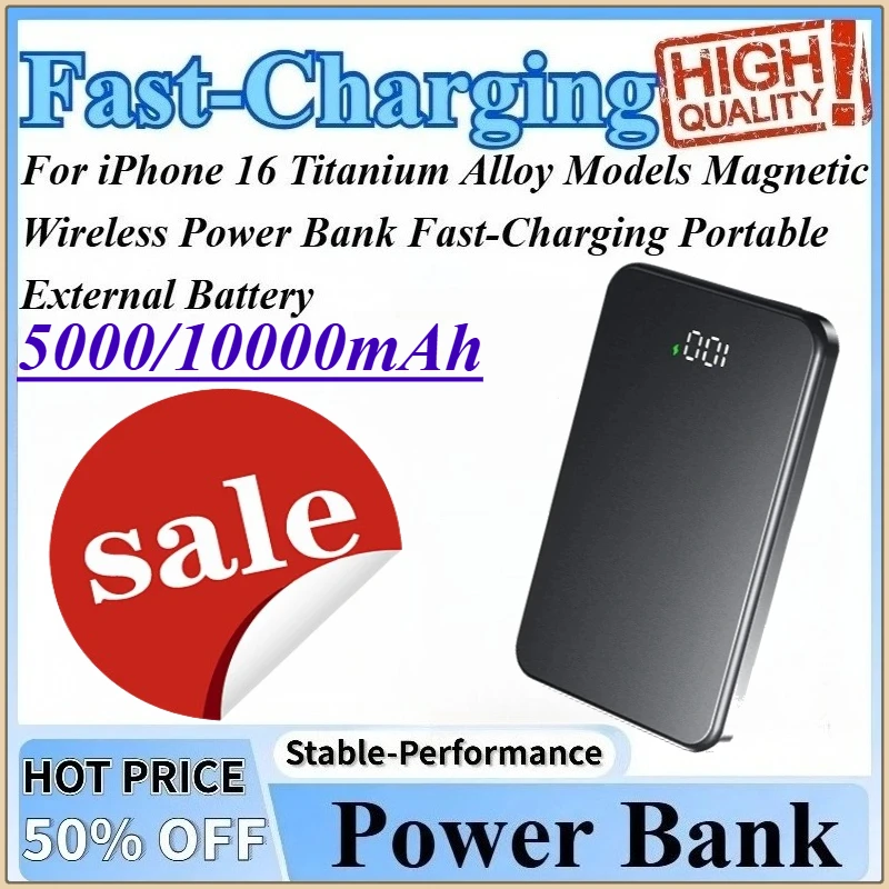 

5000/10000mAh Fast-Charging Magnetic Wireless Power Bank Portable External Battery For iPhone 16 Titanium Alloy Models