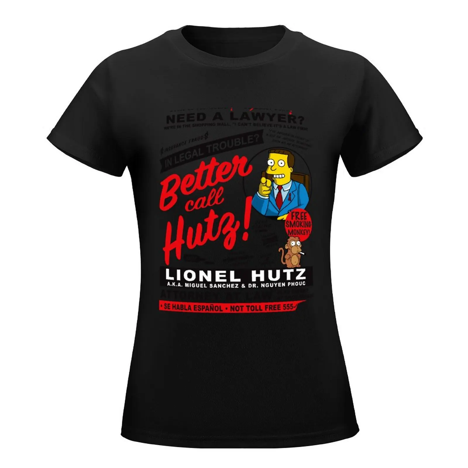 Legal Trouble Better Call Hutz T-Shirt oversized heavyweights Female clothing Top Women