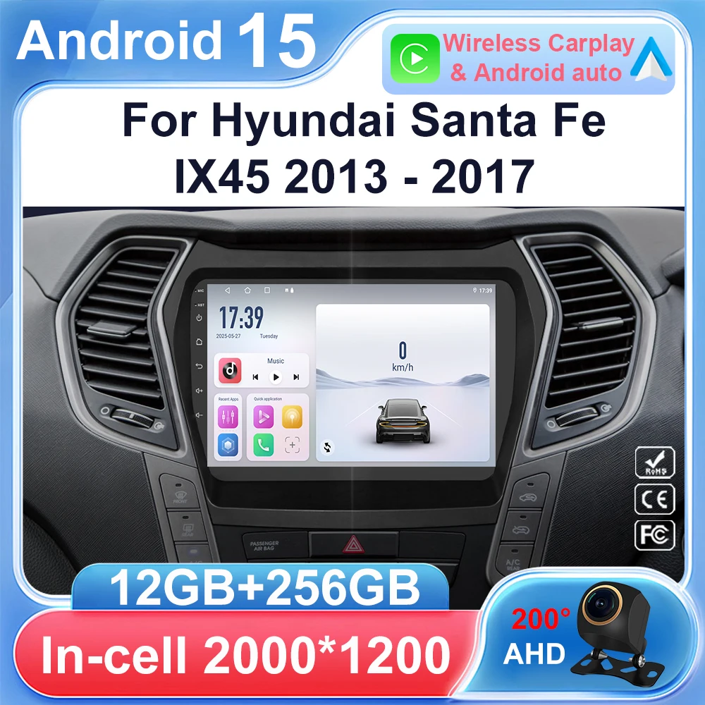 

Car Radio Android 15 Carplay For Hyundai Santa Fe IX45 2013 - 2017 Navigation GPS Android Auto Screen Stereo No 2din DVD 5G Wifi