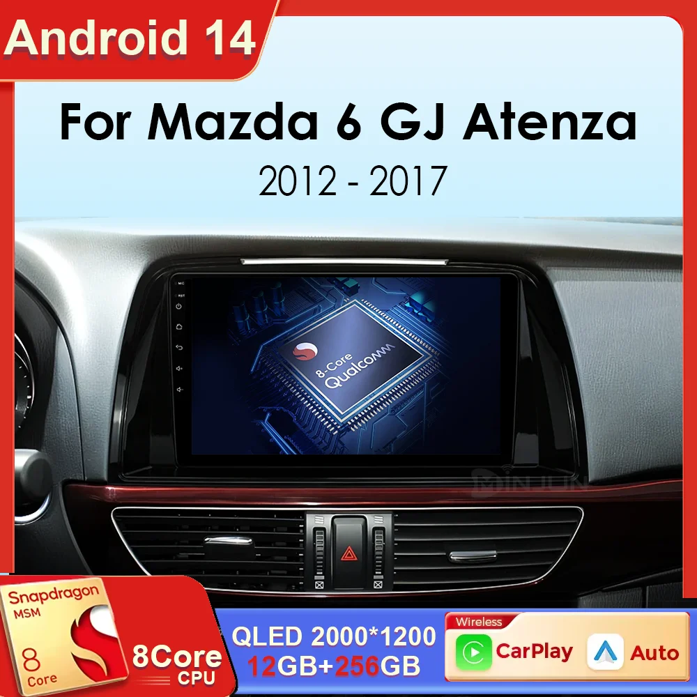 

Android 14 For Mazda 6 GJ Atenza 2012 2013 2014 2015 2016 2017 Carplay Auto Car Qualcomm Multimedia Car Radio Video Player GPS