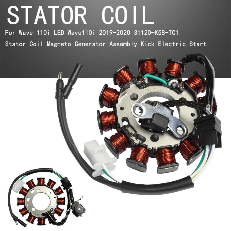 

Stator Coil Magneto Generator Assembly 31120-K58-TC1 Fit Wave 110i LED 2019-2020 Kick Electric Start