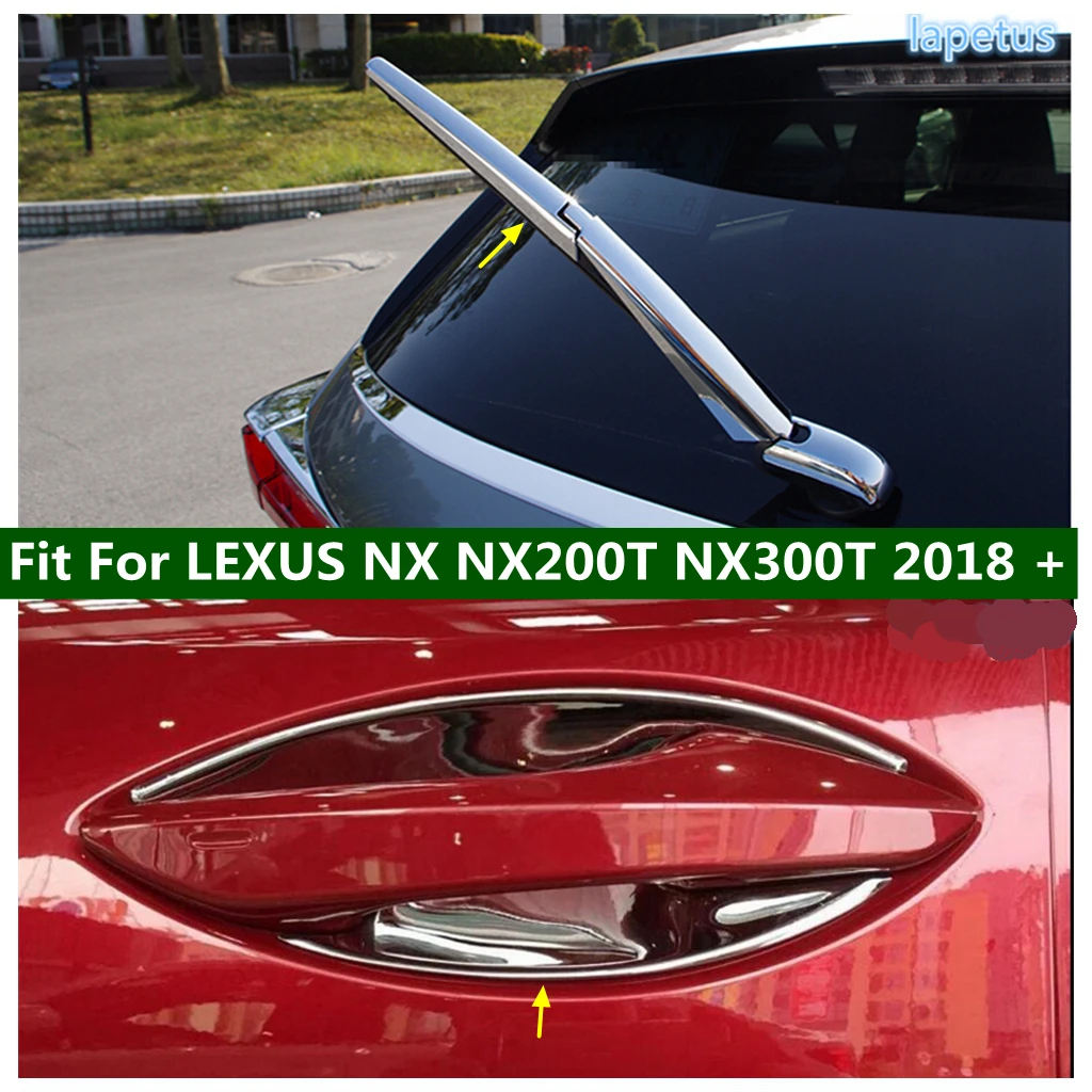 

Car Accessories Door Handle Bowl / Rear Window Windscreen Wiper Decor Frame Cover Trim Fit For LEXUS NX NX200T NX300T 2018 2019