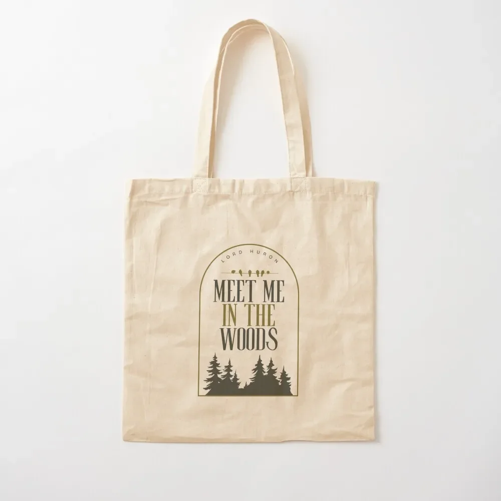 Meet Me In The Woods (Lord Huron) Tote Bag female bag Gift bags tote bag Large bags for women