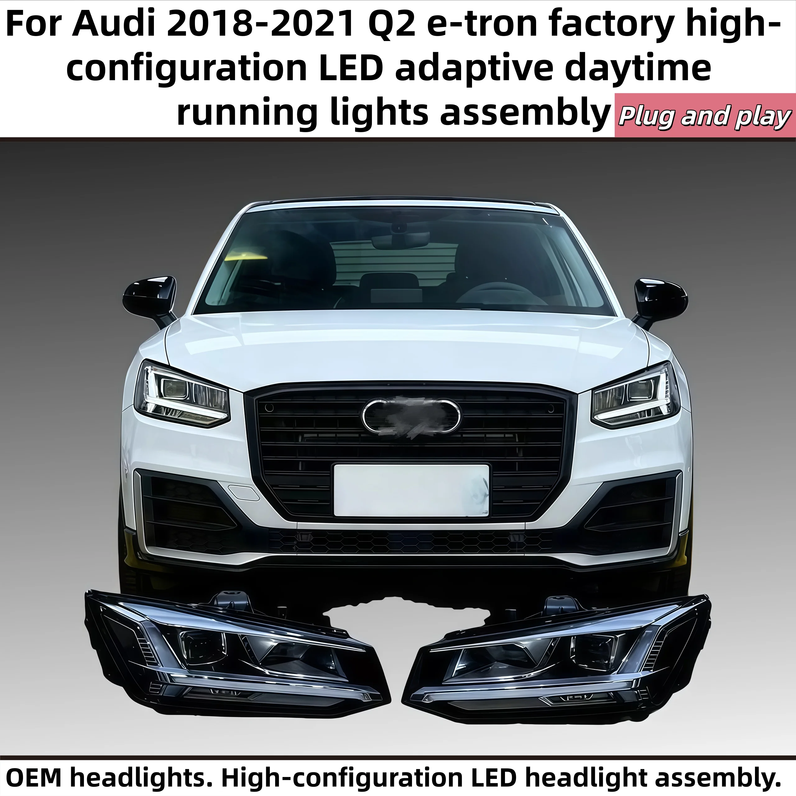 

Автомобильные фары для Audi 2018-2021 Q2 e-tron, заводские светодиодные адаптивные дневные ходовые огни в сборе. Автомобильное освещение.