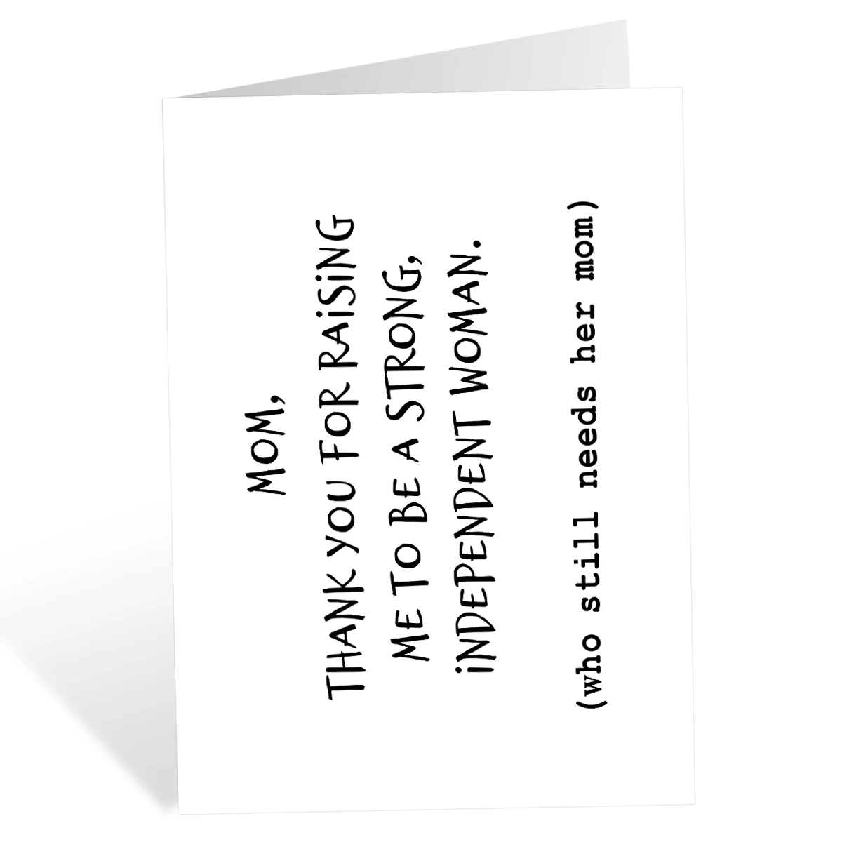 1PC, Card For Mom, Thank You For Raising Me To Be A Strong Independent Woman, Birthday Card For Mom, Mothers Day Gift Card
