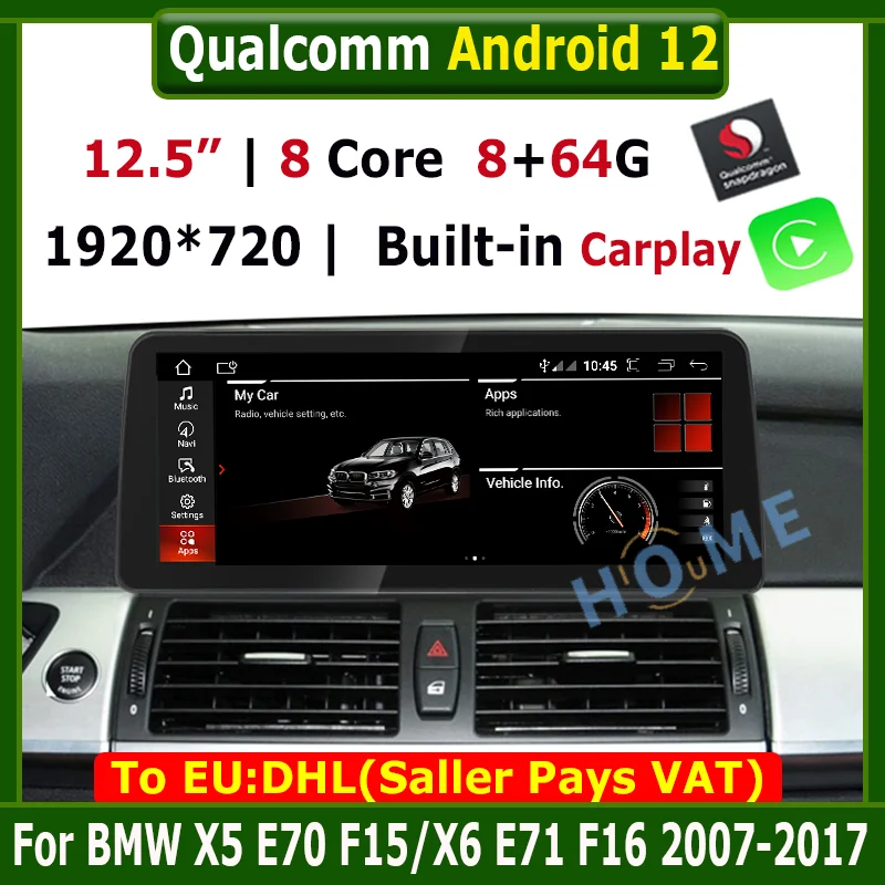 

12.5 inch Qualcomm Android 12 8+64GB Wireless CarPlay For BMW X5 E70 F15 X6 E71 F16 2007 -2020 Car Multimedia GPS Navigation DSP