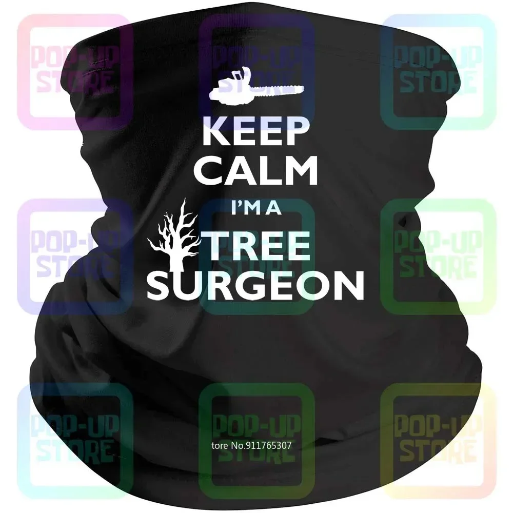 

Keep Calm I'M A Tree Surgeon (Арборист) Папа Муж Веселый День Рождения Черная Бандана Балаклава Шарф Шея Гетры Крышка Рот