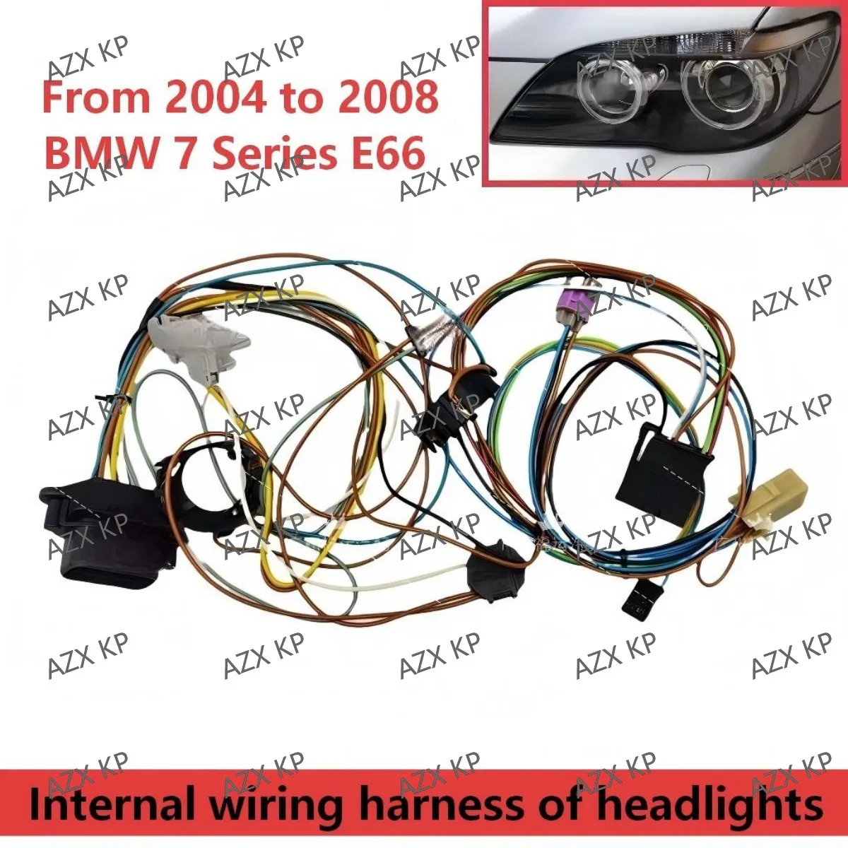

Internal wiring harness of headlights Suitable for the 2004-2008 BMW 7 Series E66