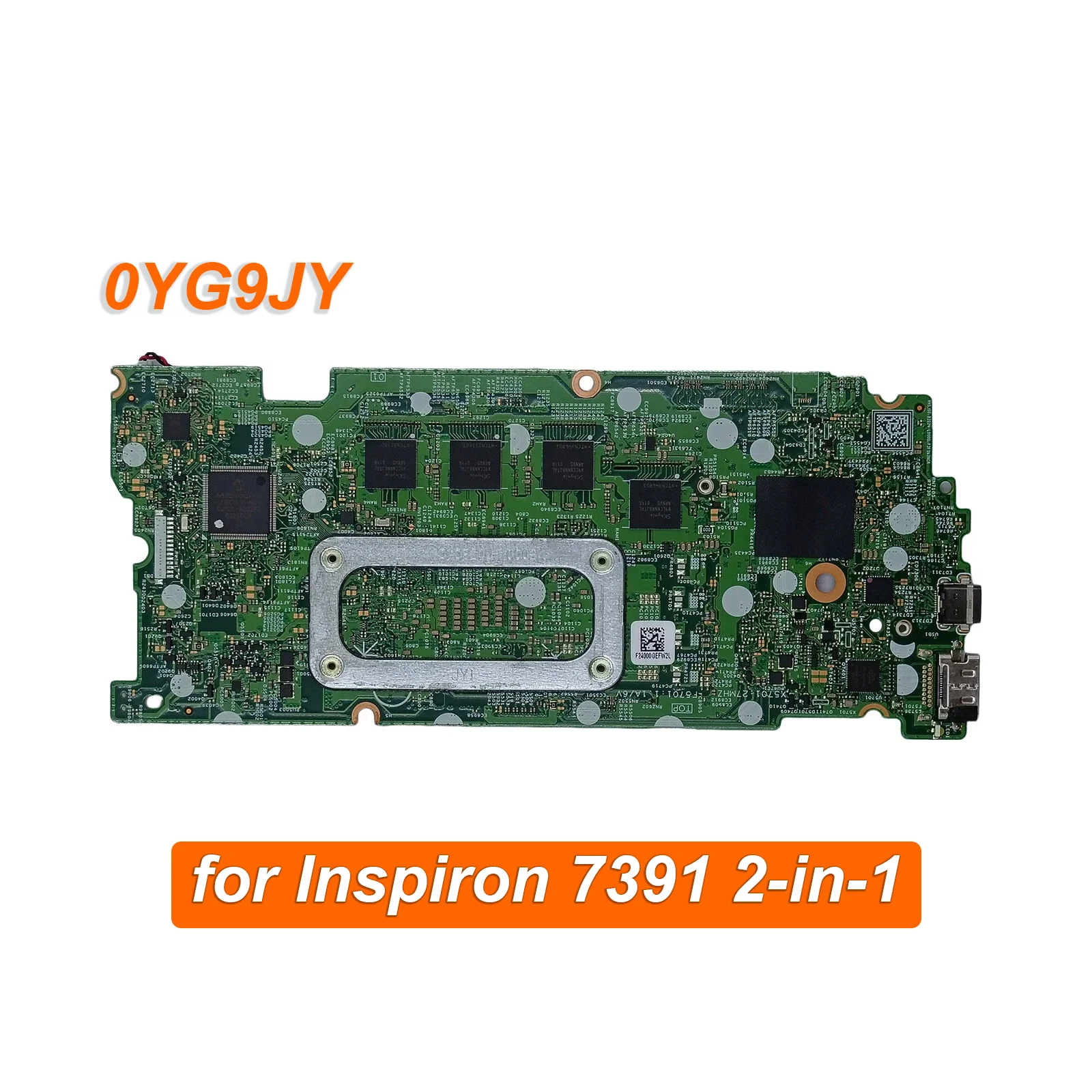

0YG9JY YG9JY For Dell Inspiron 7391 2-in-1 Laptop Motherboard System Mainboard Onboard CPU JEDI13 CML 18844-1 i7-10510U RAM 8GB