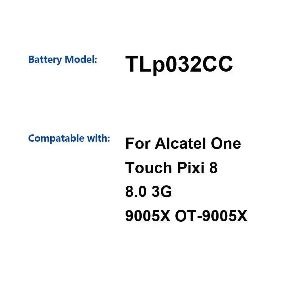 3240 мАч для Alcatel One Touch Pixi 8 8,0 3G 9005X OT-9005X долговечный аккумулятор для мобильного телефона Tlp032cc 3240 мАч для Alcatel One Touch Pixi 8 8,0 3G 9005X OT-9005X долговечный аккумулятор для мобильного телефона Tlp032cc