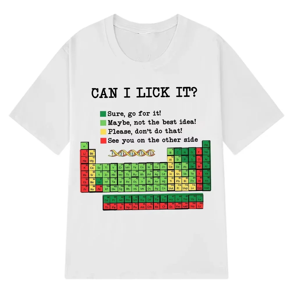 Funny Periodic Table“Can I Lick It? Chemistry T-Shirt Summer Short-sleeved Casual T-shirts Unisex Fashion T-shirt
