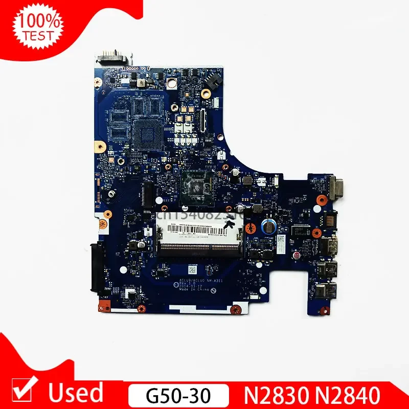 Used NM-A311 Mainboard For Lenovo G50-30 Laptop Motherboard With N2830 N2840 CPU DDR3