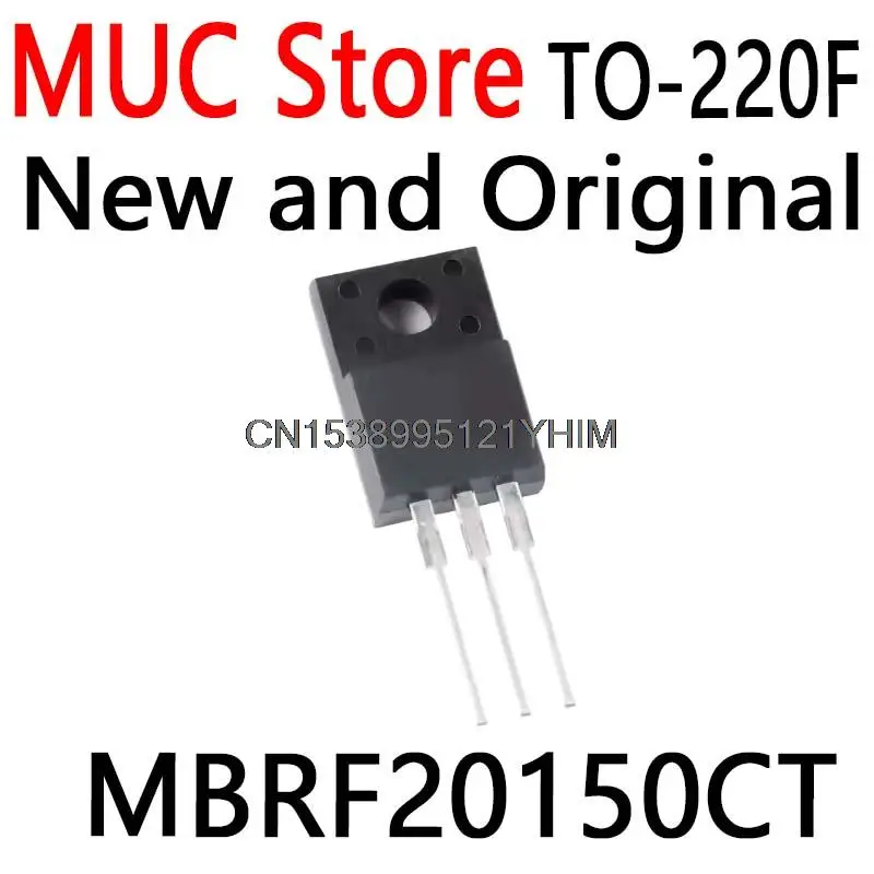 10PCS New and Original  TO-220F 20150CT TO-220 MBRF20150 MBRF20150CT