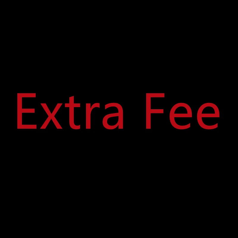 The Extra Fee Of Order Shipping Custom Made Fee