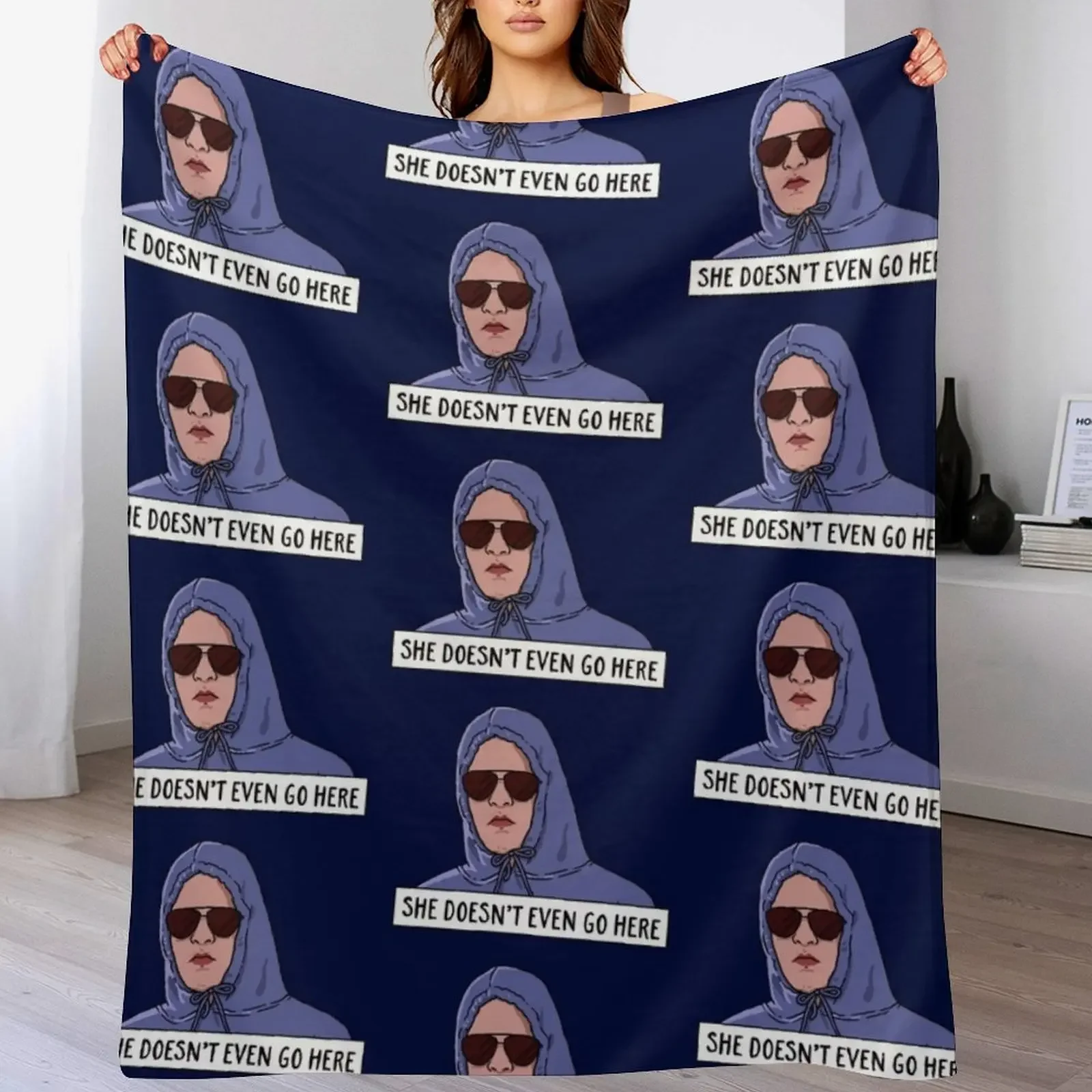 

SHE DOESN'T EVEN GO HERE Throw Blanket Fashion Sofas Personalized Gift for winter Thin Blankets