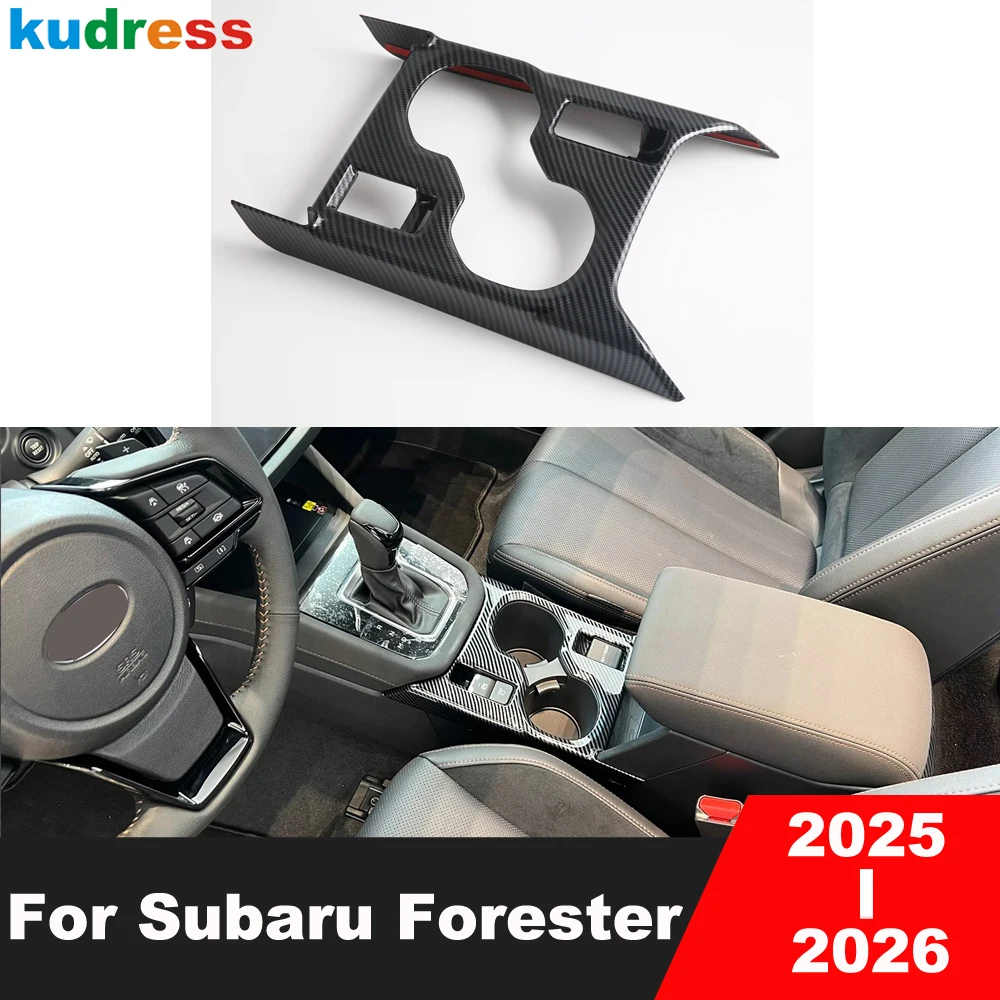 

Для Subaru Forester 2025 2026, центральная консоль автомобиля из углеродного волокна, держатель для чашки с водой, рамка, накладка, внутренние молдинги, аксессуары