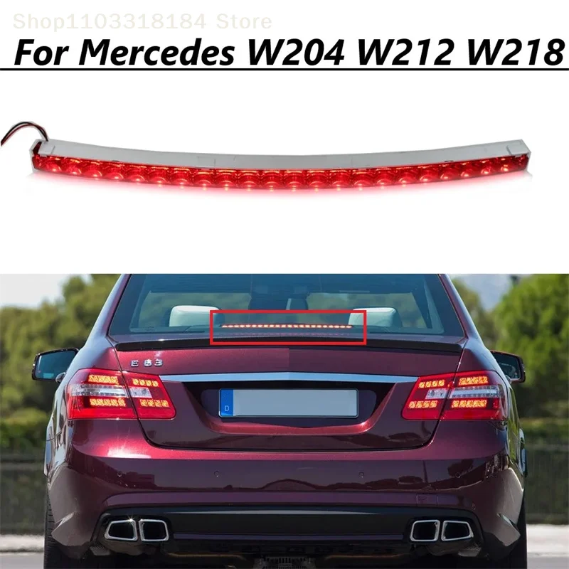 

Третий стоп-сигнал с высоким креплением, задний дополнительный сигнальный фонарь для Mercedes-Benz W204 W212 W218 C350 E350 E63 2048200056