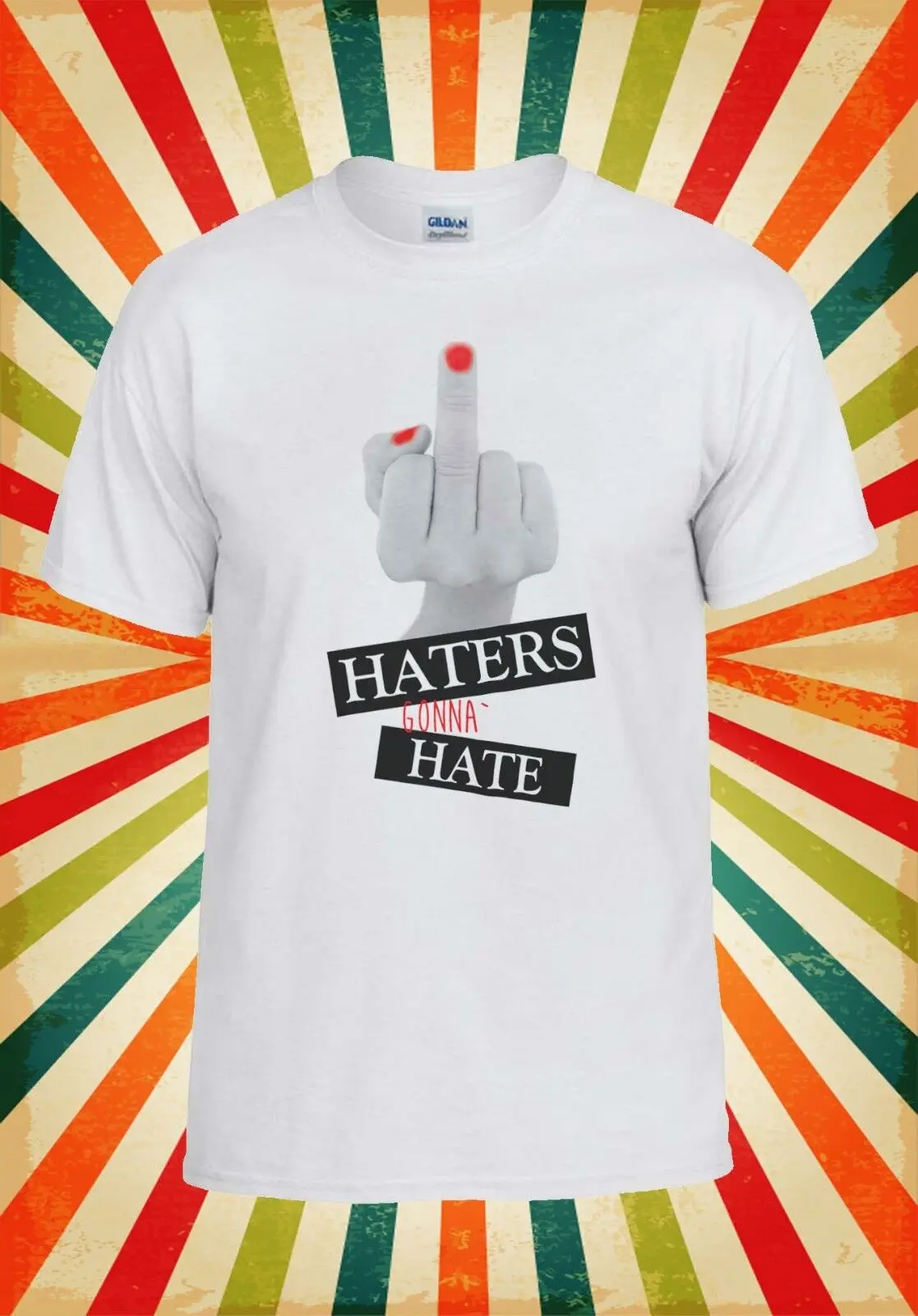 Haters Gonna Hate Funny Novelty Vest T Shirt 1332