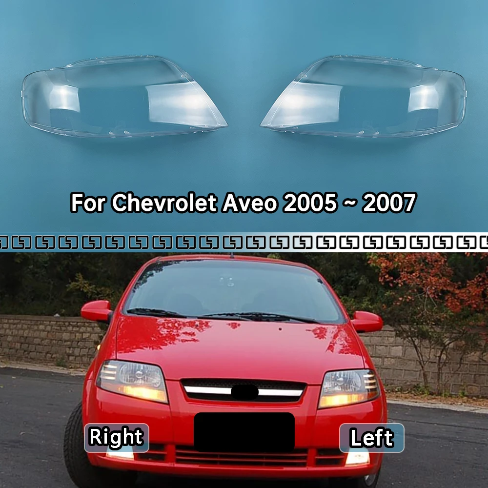 

For Chevrolet Aveo 2005 2006 2007 Car Accessories Headlight Cover Transparent Lampshade Lamps Headlamp Shell Lens Plexiglass