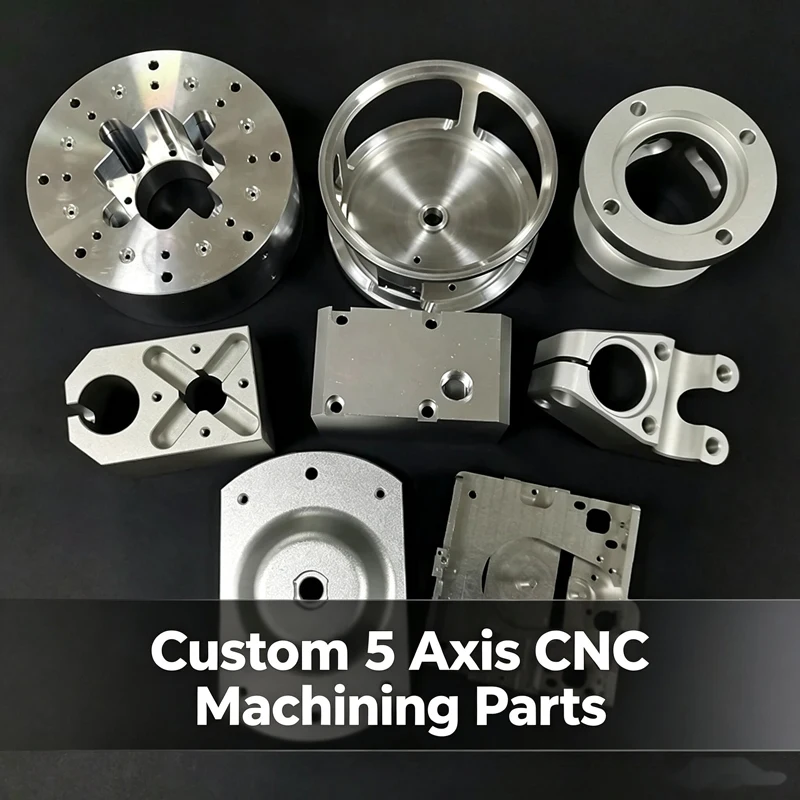 5 Axis CNC Precision Machining Custom Metal Plastic Components Aluminum Stainless Steel For Automotive Medical Aerospace