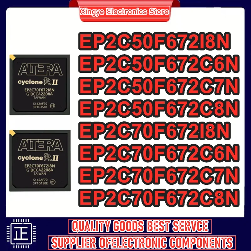 

EP2C50F672I8N EP2C50F672C6N EP2C50F672C7N EP2C50F672C8N EP2C70F672I8N EP2C70F672C6N EP2C70F672C7N EP2C70F672C8N BGA672 Микросхема
