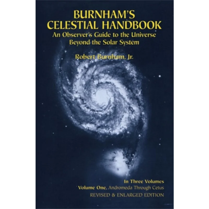 Burnhams Celestial Handbook Volume One 1 An Observers Guide To The Universe Beyond The Solar System Robert Burnham 9780486235677