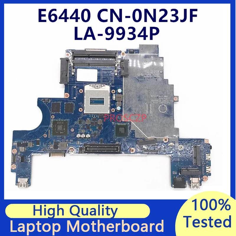 

CN-0N23JF 0N23JF N23JF Mainboard For DELL E6440 Laptop Motherboard With 216-0841009 SR17C QM87 LA-9934P 100% Tested Working Well