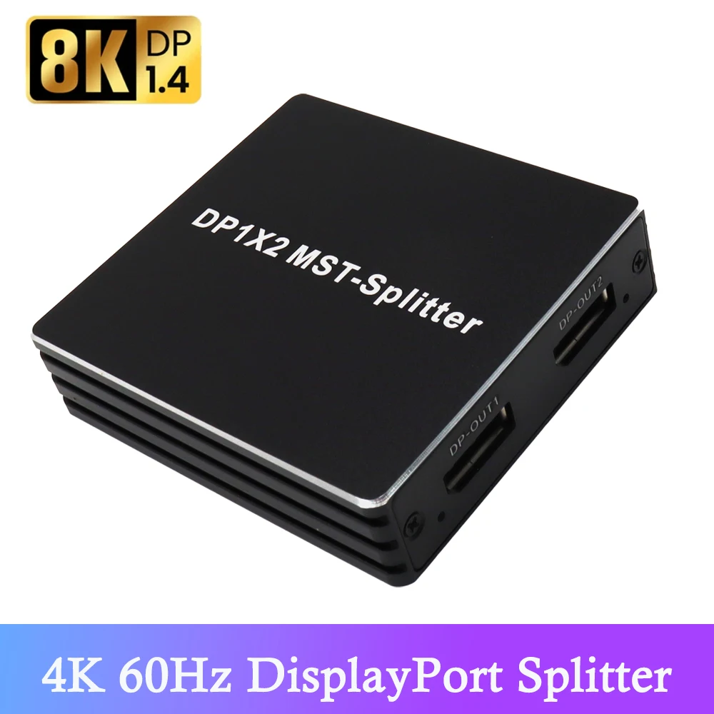 

4K 60Hz DisplayPort Splitter 1 In 2 Out DP 1.4 MST Hub 1x2 Extend DP to HDMI Dual Monitor for Desktop Video Card to TV Monitor