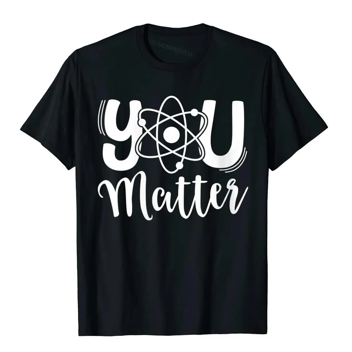 Mens You Matter Science Teacher Chemistry Biology Kindness T-Shirt Cotton Tops Tees For Men Comfortable Top T-Shirts Novelty