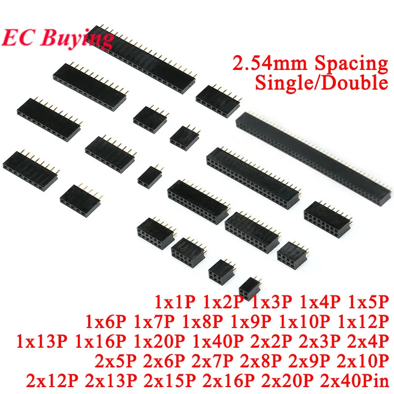 5-100Pcs Single Double Row Female 2.54MM Spacing Pin Socket Female Header Connector 2P 3P 4P 5P 6P 7P 8P 10P 11P 12P 14P 20P 40P
